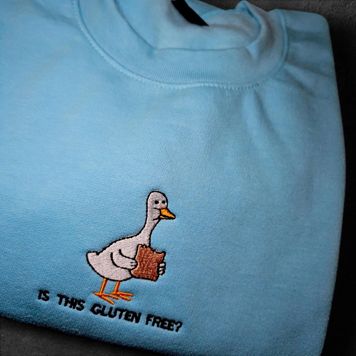 Embroidered Is This Gluten Free Sweatshirt | Funny Goose Jumper