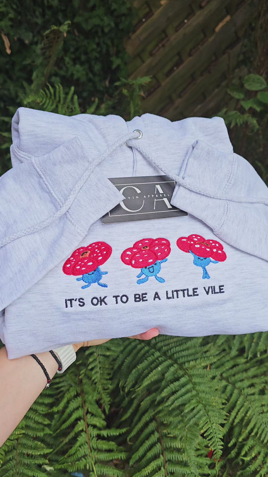 It's Ok To Be A Little Vile Embroidered Hoodie | Cute Anime Hoodie | Gifr For Her | Gift For Him